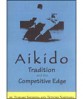 1shishida_-_aikido_tradition_and_the_competetive_edge.JPG